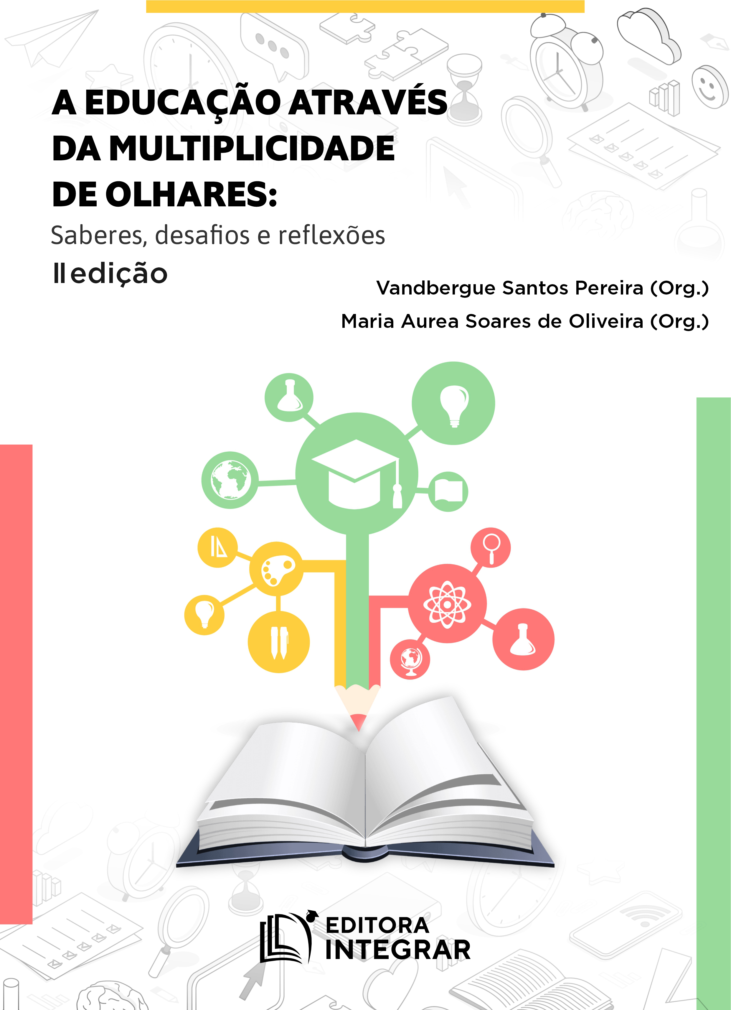 					Visualizar v. 2 n. 1 (2026): A educação através da multiplicidade de olhares: saberes, desafios e reflexões
				